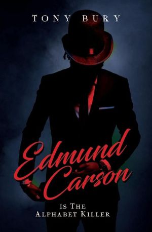 Edmund Carson is The Alphabet Killer