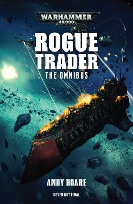 Rogue Trader: The Omnibus