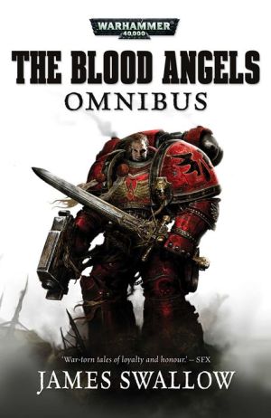 Blood Angels - The Complete Rafen Omnibus: The Complete Rafen Omnibus