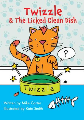 Twizzle & the Licked Clean Dish