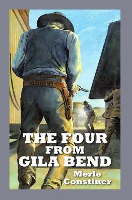 The Four From Gila Bend