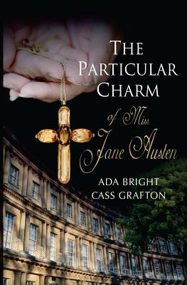 The Particular Charm of Miss Jane Austen