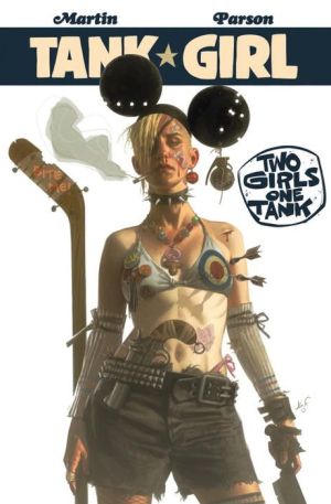 Tank Girl: Two Girls One Tank Collection 1