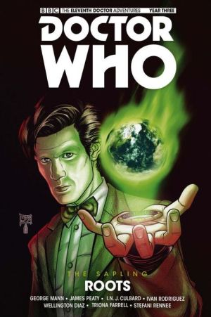 Doctor Who - The Eleventh Doctor: The Sapling Volume 2: Roots