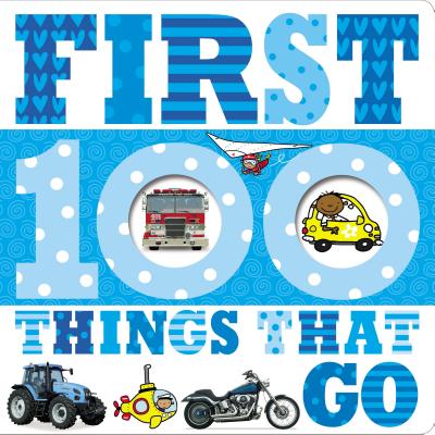 First 100 Things That Go