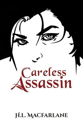 Careless Assassin