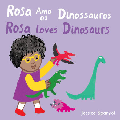 Rosa ama os Dinossauros / Rosa loves Dinosaurs