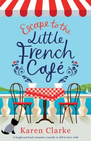 Escape to the Little French Cafe