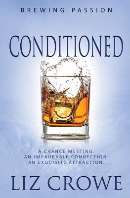 Conditioned