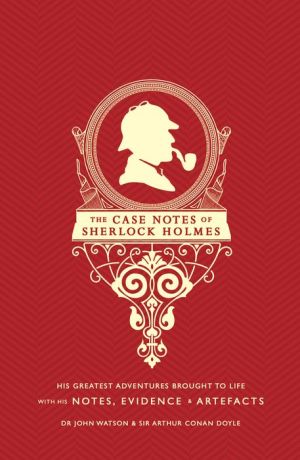 The Case Notes of Sherlock Holmes