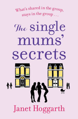 The Single Mums' Secrets