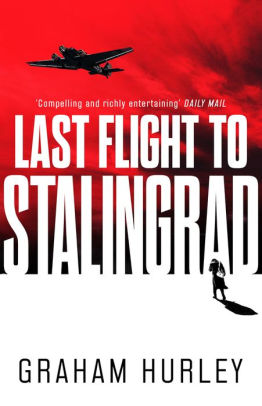 Last Flight to Stalingrad