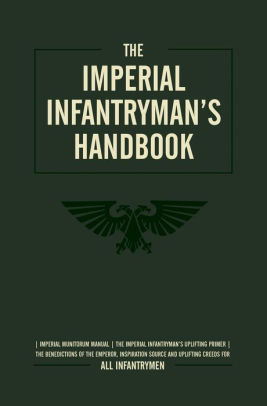 The Imperial Infantryman's Handbook