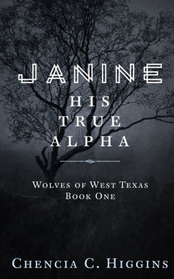 Janine: His True Alpha