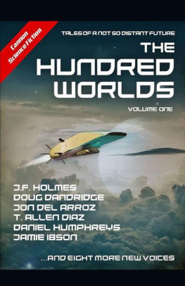 The Hundred Worlds: Volume One