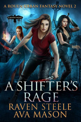 A Shifter's Rage