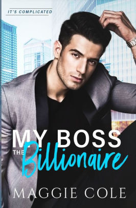 My Boss the Billionaire // Crossing the Line