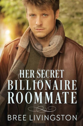 Her Secret Billionaire Roommate