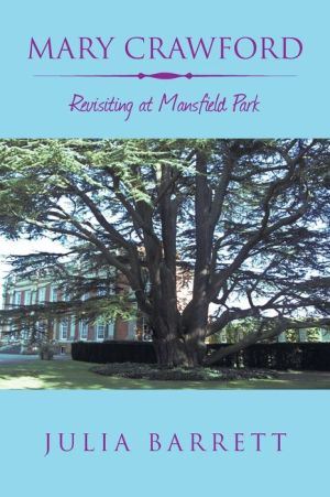 Mary Crawford: Revisiting at Mansfield Park