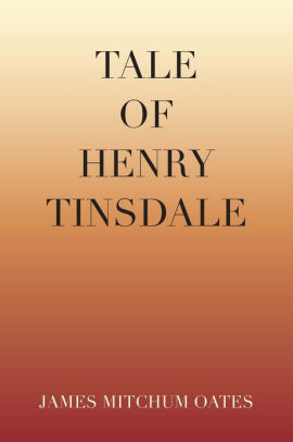 Tale of Henry Tinsdale