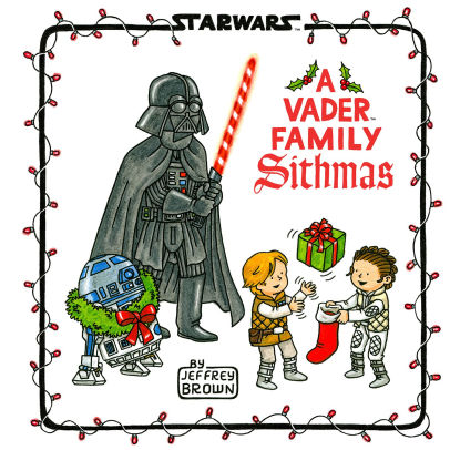 Star Wars A Vader Family Sithmas