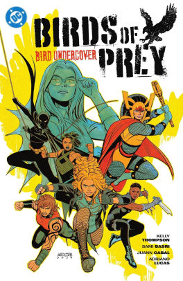 Birds of Prey Vol. 3: Bird Undercover