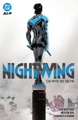 Nightwing Vol. 1: On with the Show