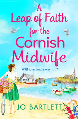 A Leap of Faith For The Cornish Midwife