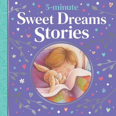 5-minute Sweet Dreams