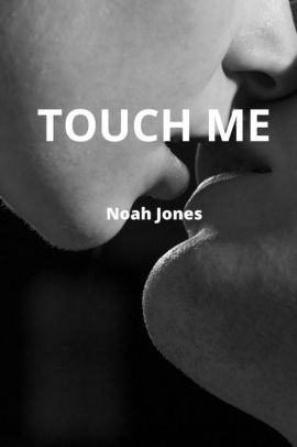 TOUCH ME