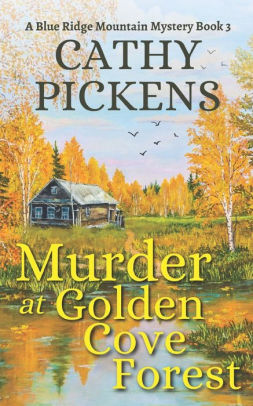 MURDER AT GOLDEN COVE FOREST