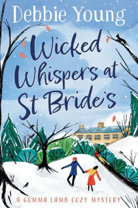 Wicked Whispers At St. Bride's