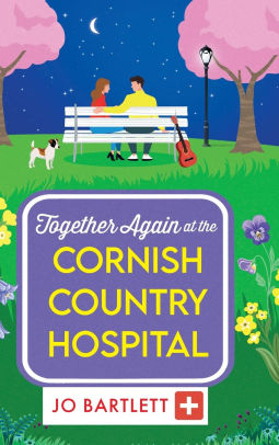 Together Again at the Cornish Country Hospital