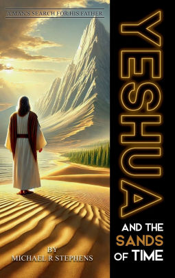Yeshua and the Sands of Time