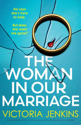 The Woman in Our Marriage