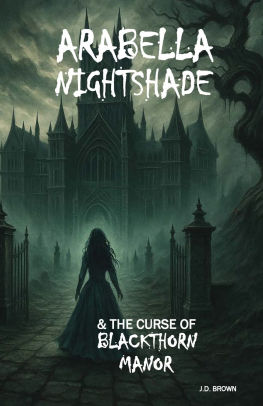 Arabella Nightshade & the Curse of Blackthorn Manor