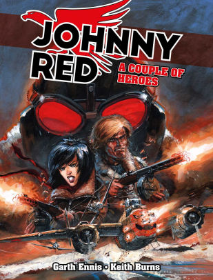 Johnny Red: A Couple of Heroes