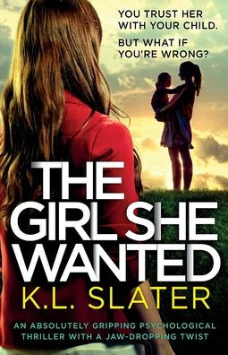 The Girl She Wanted