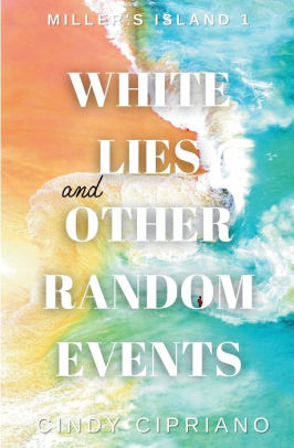 White Lies and Other Random Events