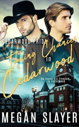 Taking Chances in Cedarwood