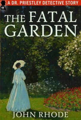 The Fatal Garden