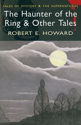 The Haunter of the Ring and Other Tales