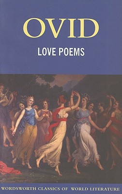 Ovid: Love Poems