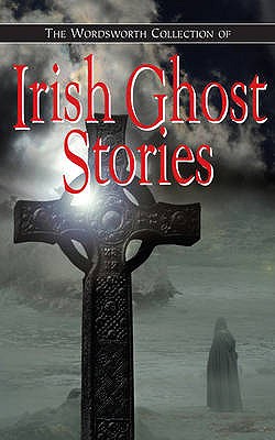 Irish Ghost Stories