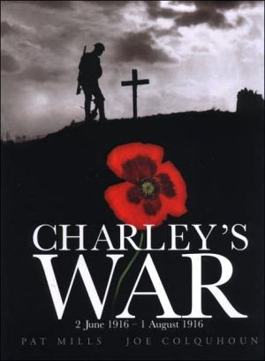 Charley's War: 2 June- 1 August 1916