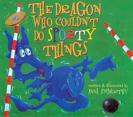 The Dragon Who Couldn't Do Sporty Things