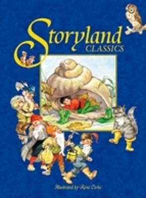 Storyland Classics: For Ages 4 and Up
