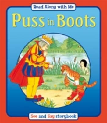 Puss in Boots: Say and See - Read Along with Me Storybook. for Ages 4 and Up.