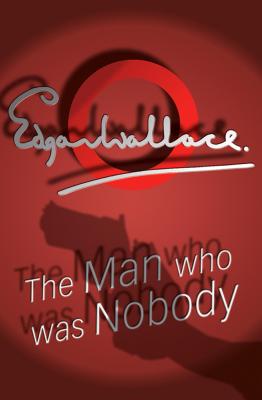 The Man Who Was Nobody