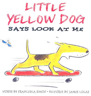 Little Yellow Dog Says Look at Me